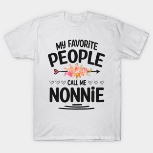 My favorite people call me nonnie T-Shirt